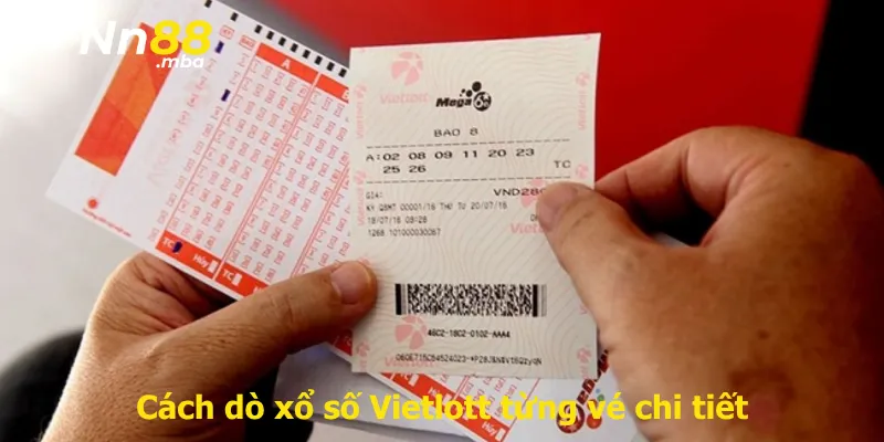 Cách dò xổ số Vietlott từng vé chi tiết